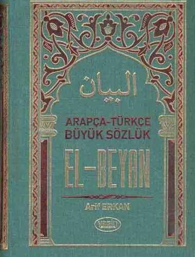 El Beyan Arapça-Türkçe Sözlük | Arif Erkan | Yasin Yayınevi