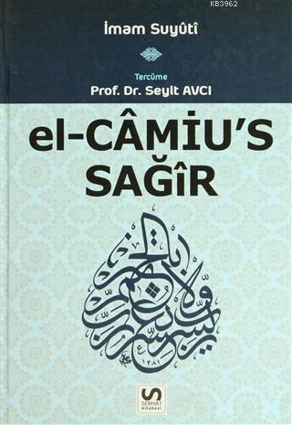 El-Camiu's Sağir Cilt:1 | İmam Suyûtî | Serhat Kitabevi