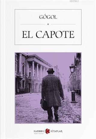 El Capote (İspanyolca) | Nikolay Vasilyeviç Gogol | Karbon Kitaplar