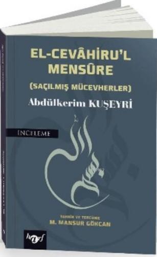 El-Cevahiru'l Mensure; Saçılmış Mücevherler | Abdülkerim Kuşeyri | Har