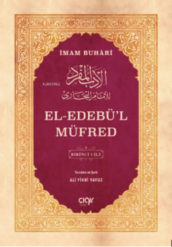 el-Edebü'l Müfred (2 Cilt) | Mahmut Aşkar | Çığır Yayınları