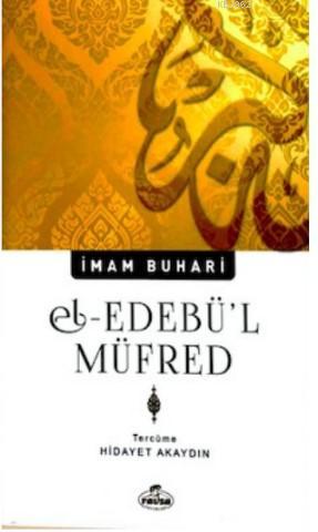 El - Edebül Müfred | İmam-ı Buhari | Ravza Yayınları