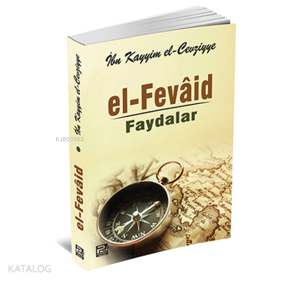 El-Fevaid (Faydalar) | İbn-i Kayyım El-Cevziyye | Karınca & Polen Yayı