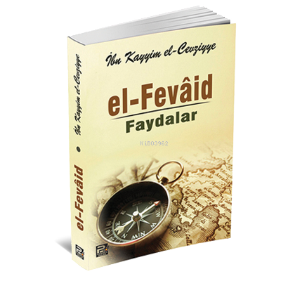 El-Fevaid (Faydalar) | İbn-i Kayyım El-Cevziyye | Karınca & Polen Yayı