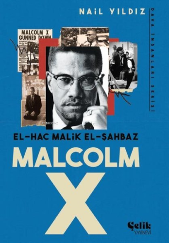 El-Hac Malik El-Şahbaz Malcolm X - Dava Yayınları Serisi | Nail Yıldız