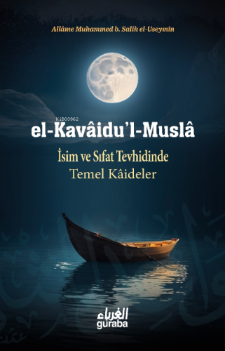 el Kavaidul Musla; İsim ve Sıfat Tevhidinde Temel Kaideler | Muhammed 