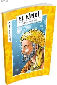 El Kindi (Matematik) | Melisa Türkoğlu | Maviçatı Yayınları