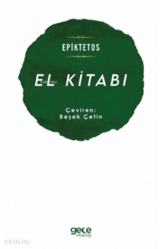 El Kitabı | Epiktetos | Gece Kitaplığı Yayınları