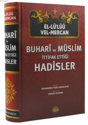 El-Lü'lüü vel Mercan - Buhari ve Müslim İttifak Ettiği Hadisler | Muha