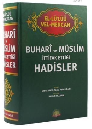 El-Lü'lüü vel Mercan - Buhari ve Müslim İttifak Ettiği Hadisler | Muha