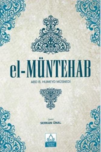 El-Müntehab (Ciltli, Şamua) | Abd b.Humeyd Musnedi | Konevi Yayınları