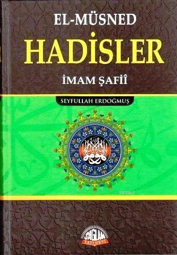 El-Müsned Hadisler | İmam Şafii | Sağlam Yayınevi