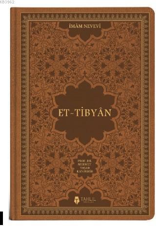 El-Tibyân | İmam Nevevi | Tahlil Yayınları