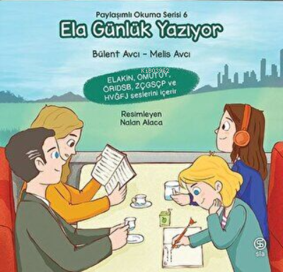 Ela Günlük Yazıyor | Bülent Avcı | Sia Kitap