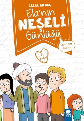 Elanın Neşeli Günlüğü (Kitap 10); Cezeri Bize Geliyor | Celal Akbaş | 