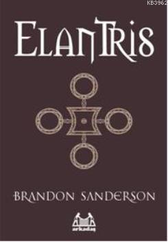 Elantris | Brandon Sanderson | Arkadaş Yayınevi