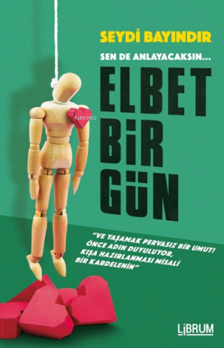 Elbet Bir Gün | Seydi Bayındır | Librum Kitap