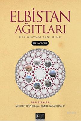 Elbistan Ağıtları 1; Her Gözyaşı Aynı Renk | Kolektif | Özgü Yayınları