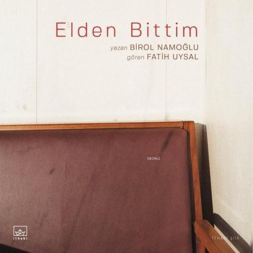 Elden Bittim | Fatih Uysal | İthaki Yayınları