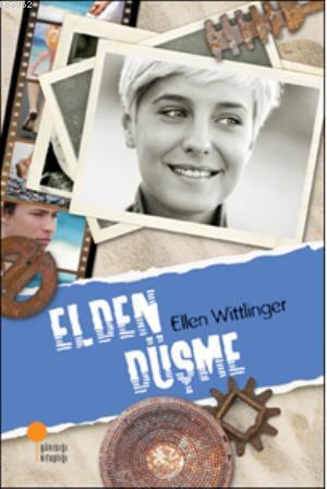 Elden Düşme | Ellen Wittlinger | Günışığı Kitaplığı