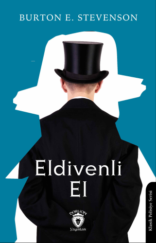 Eldivenli El | Burton E. Stevenson | Dorlion Yayınevi