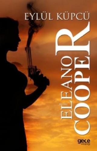 Eleanor Cooper | Eylül Küpcü | Gece Kitaplığı Yayınları