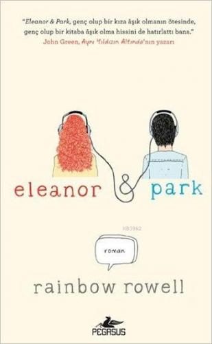 Eleanor - Park (Ciltli) | Rainbow Rowell | Pegasus Yayıncılık