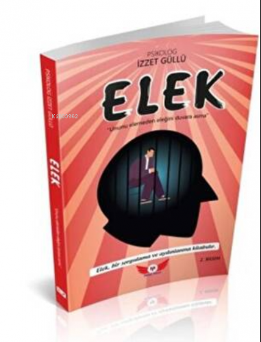 Elek - Ununu Elemeden Eleğini Duvara Asma | İzzet Güllü | Minel Yayın