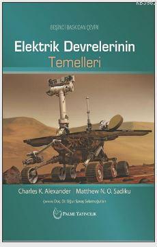 Elektrik Devrelerinin Temelleri | Charles K. Alexander | Palme Yayınev