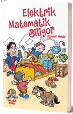 Elektrik Matematik Biliyor | Mahmut Yılmaz | Yağmur Çocuk