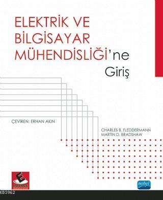 Elektrik ve Bilgisayar Mühendisliğine Giriş | Charles B. Fleddermann |