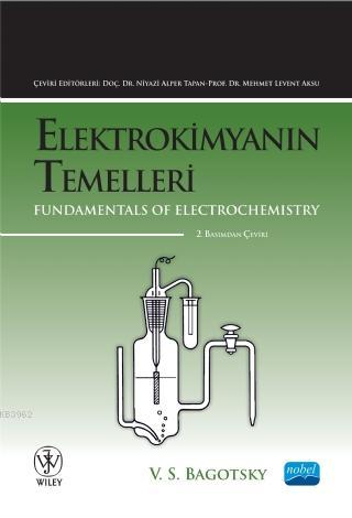 Elektrokimyanın Temelleri - Fundamentals Of Electrochemistry | Wiley |