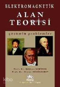 Elektromagnetik Alan Teorisi Çözümlü Problemler | Gökhan Uzgören | Pap