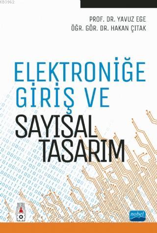 Elektroniğe Giriş ve Sayısal Tasarım | Hakan Çıtak | Nobel Akademik Ya