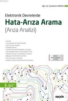 Elektronik Devrelerde Hata/Arıza Arama; (Arıza Analizi) | Şerafettin A