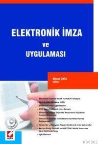 Elektronik İmza ve Uygulaması | Mesut Orta | Seçkin Yayıncılık