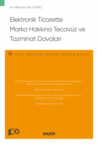 Elektronik Ticarette Marka Hakkına Tecavüz ve Tazminat Davaları;– Fikr