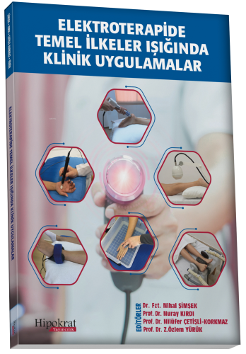 Elektroterapide Temel İlkeler Işığında Klinik Uygulamalar | Nihal Şimş