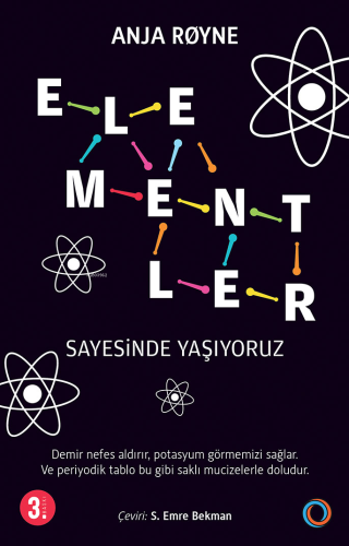 Elementler; Sayesinde Yaşıyoruz | Anja Royne | Orenda Kitap