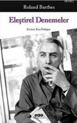 Eleştirel Denemeler | Roland Barthes | Yapı Kredi Yayınları ( YKY )