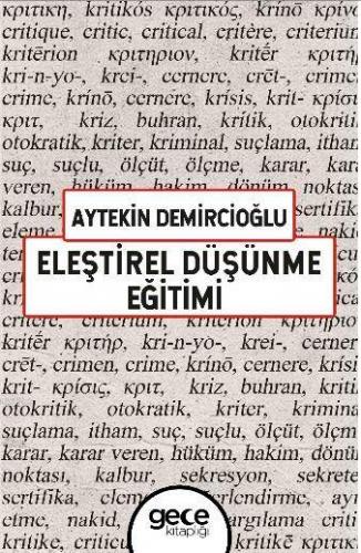 Eleştirel Düşünme Eğitimi | Aytekin Demircioğlu | Everest Yayınları