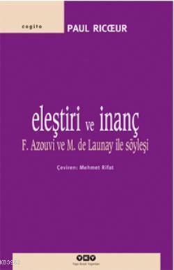 Eleştiri ve İnanç | Paul Ricoeur | Yapı Kredi Yayınları ( YKY )