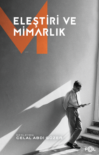 Eleştiri ve Mimarlık | Celal Abdi Güzer | Fol Kitap