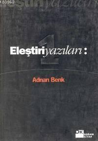 Eleştiri Yazıları 1-2 | Adnan Benk | Doğan Kitap