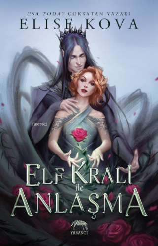 Elf Kralı ile Anlaşma | Elise Kova | Yabancı Yayınları