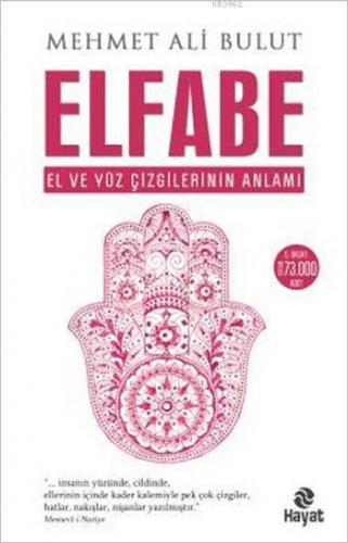 Elfabe; El ve Yüz Çizgilerinin Anlamı | Mehmet Ali Bulut | Hayat Yayın