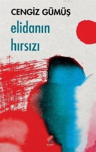 Elidanın Hırsızı | Cengiz Gümüş | Klaros Yayınları