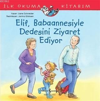 Elif Babaannesiyle Dedesini Ziyaret Ediyor | Liane Schneider | Türkiye