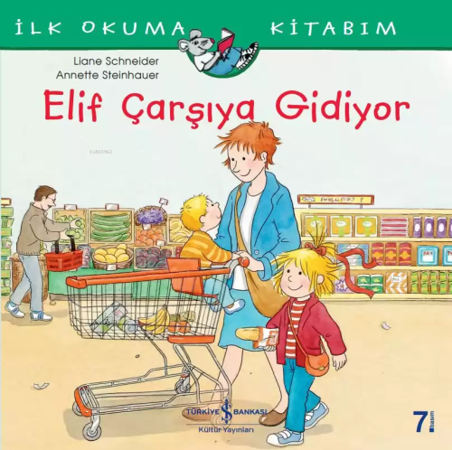 Elif Çarşıya Gidiyor | Liane Schneider | Türkiye İş Bankası Kültür Yay