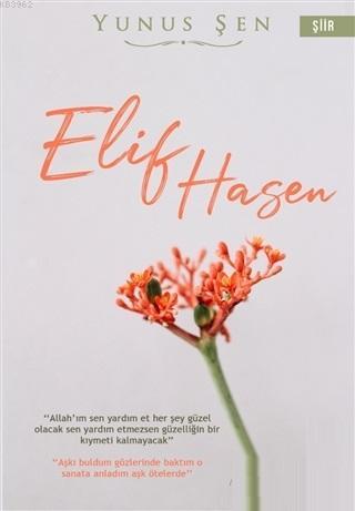 Elif Hasen | Yunus Şen | İkinci Adam Yayınları